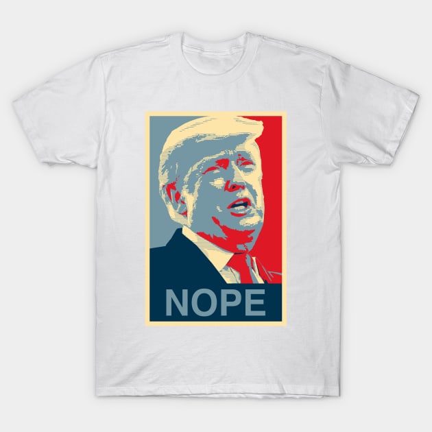 Trump Nope Poster T-Shirt by Design_451